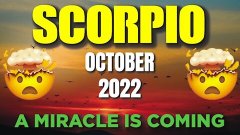 Scorpio ♏️ 🤯 A MIRACLE IS COMING🤯 Horoscope for Today OCTOBER 2022 ♏️ Scorpio tarot October 2022 ♏