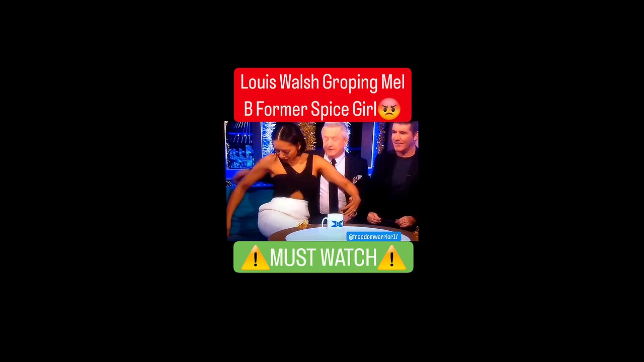 Louis Walsh Groping Mel B Spice Girl