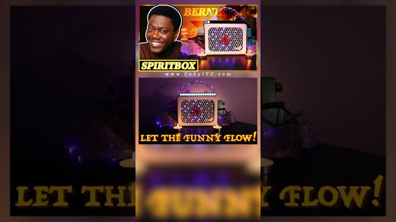 #BernieMac - "LET THE #FUNNY FLOW!" #MindBlowing #SpiritBox Session w/ #Comedy #Legend