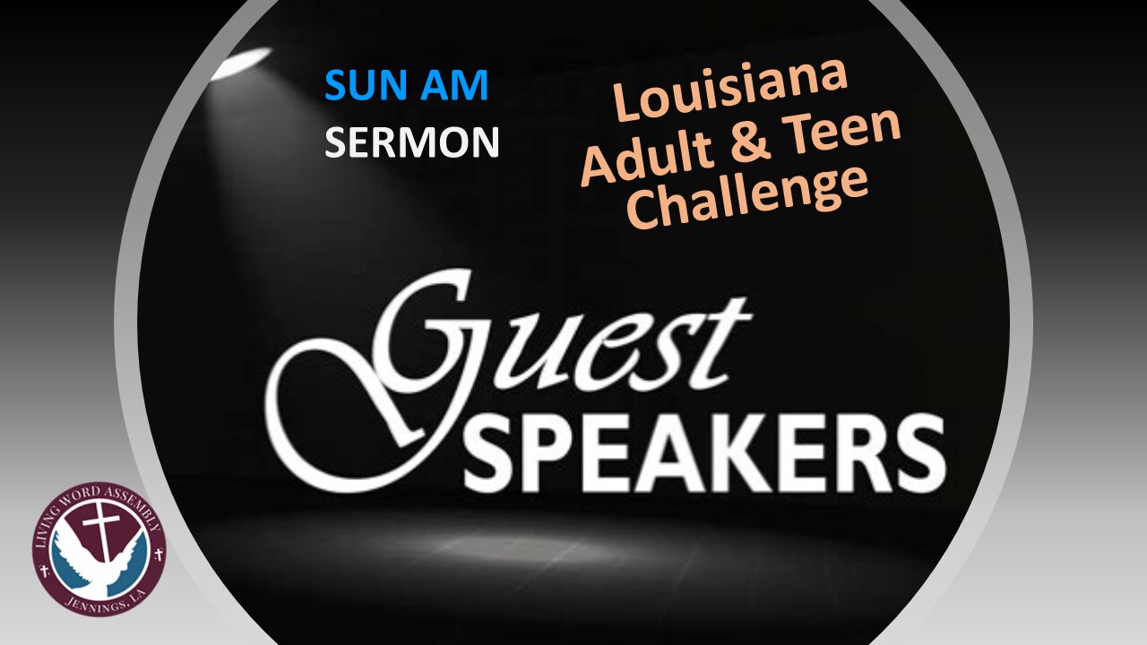 (09/08/24) Louisiana Adult & Teen Challenge