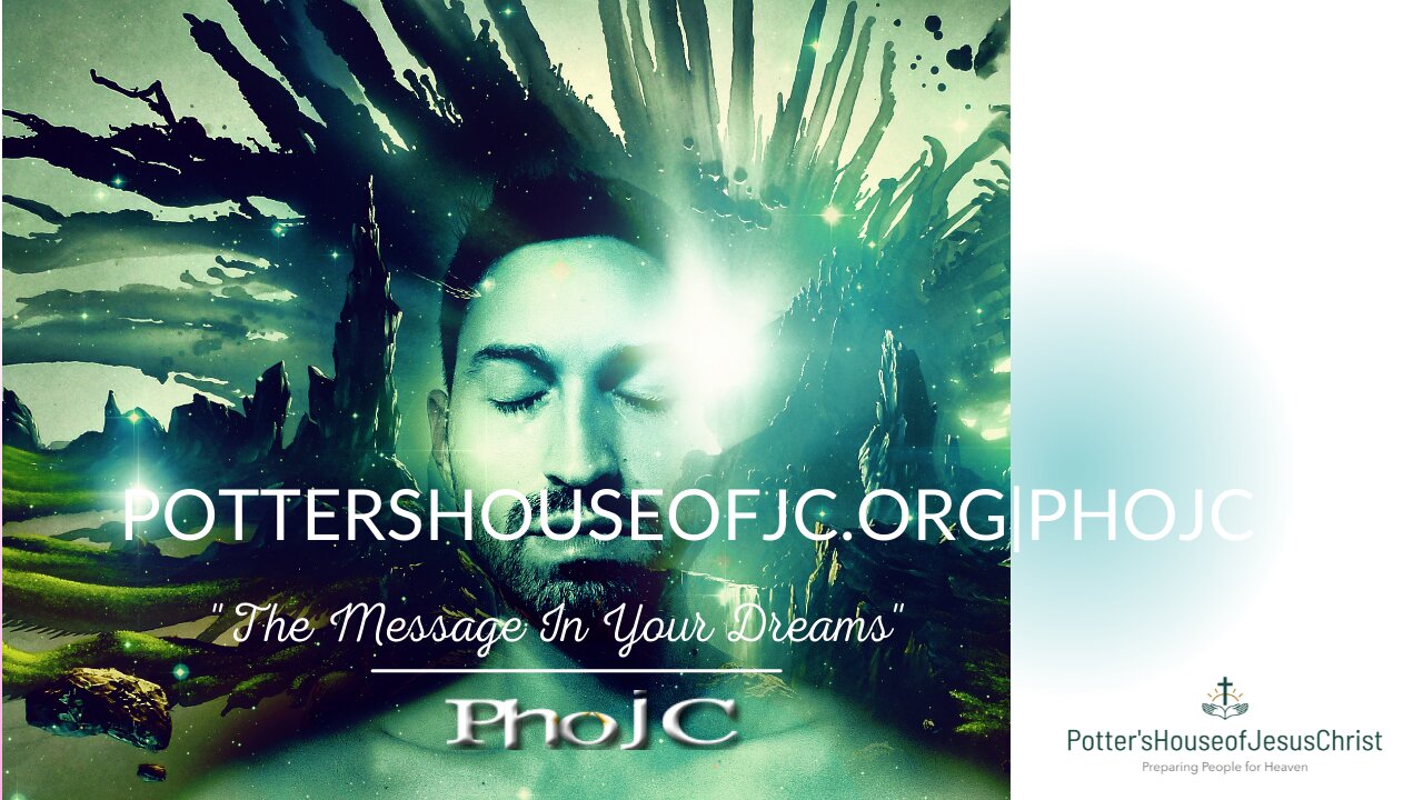 The Potter's House of Jesus Christ Live Stream for 2-6-22 : "The Message In Your Dreams"