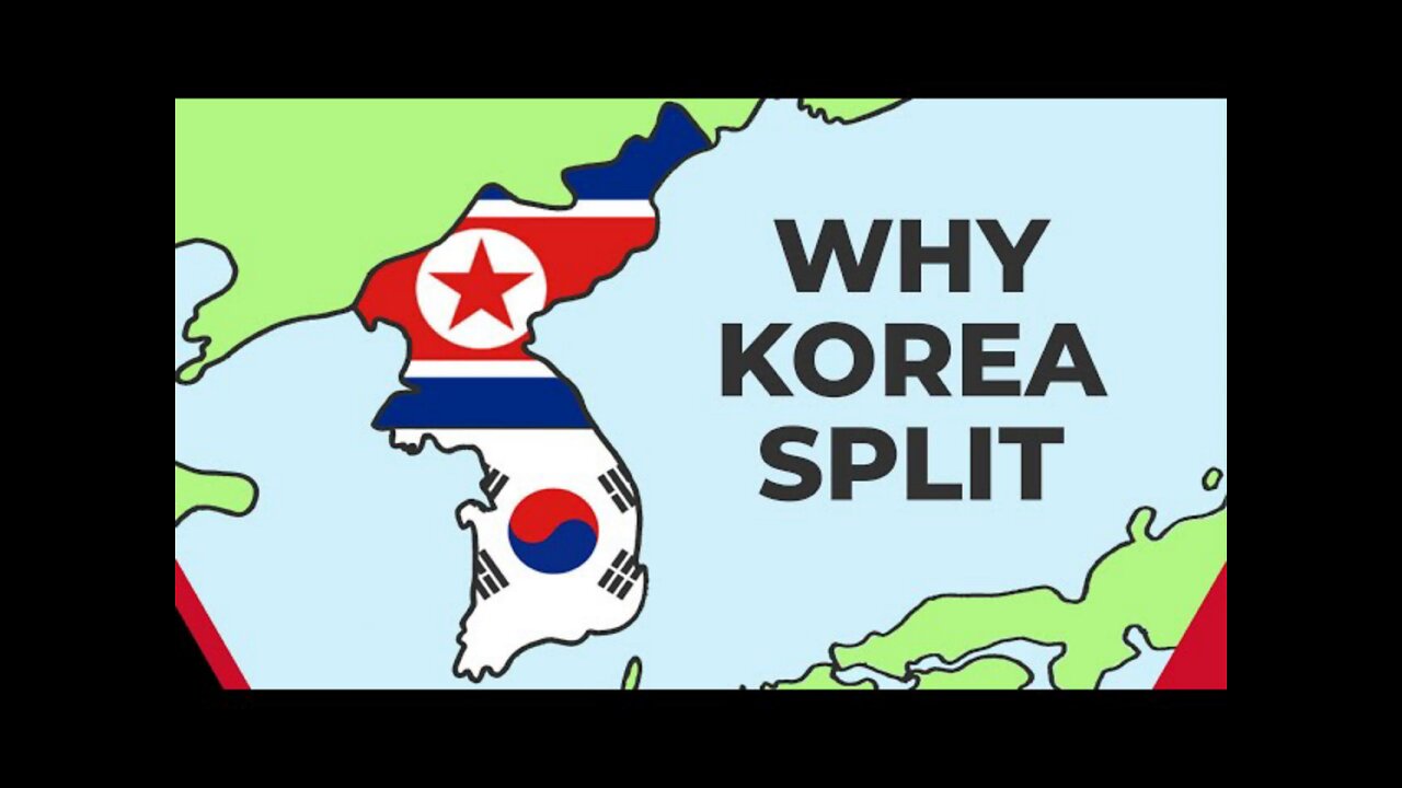 Why Korea Split Into North and South Korea