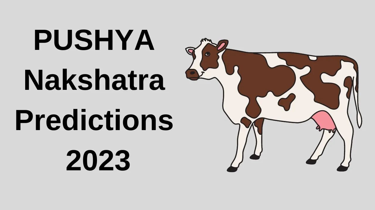 Pushya Nakshatra Predictions 2023 - Vedic Astrology