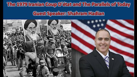 Living Through A Coup: 1979 Iran & Lessons For American Patriots Today