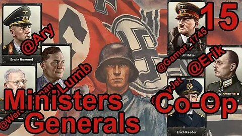 Ministers & Generals - Hearts of Iron IV Co-Op Germany - World Ablaze mod - 15