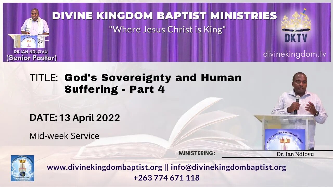 God's Sovereignty and Human Suffering - Part 4 (13/04/22)