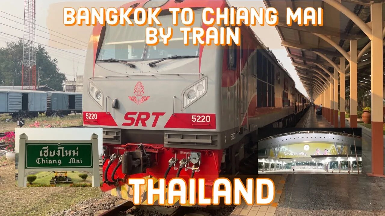 Bangkok to Chiang Mai By Train - 310 Baht - New Bang Sue Grand Station - Thailand 2023