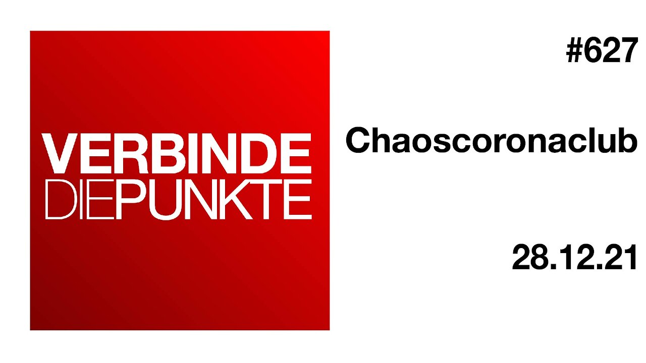 Verbinde die Punkte #627 - Chaoscoronaclub (28.12.2021)