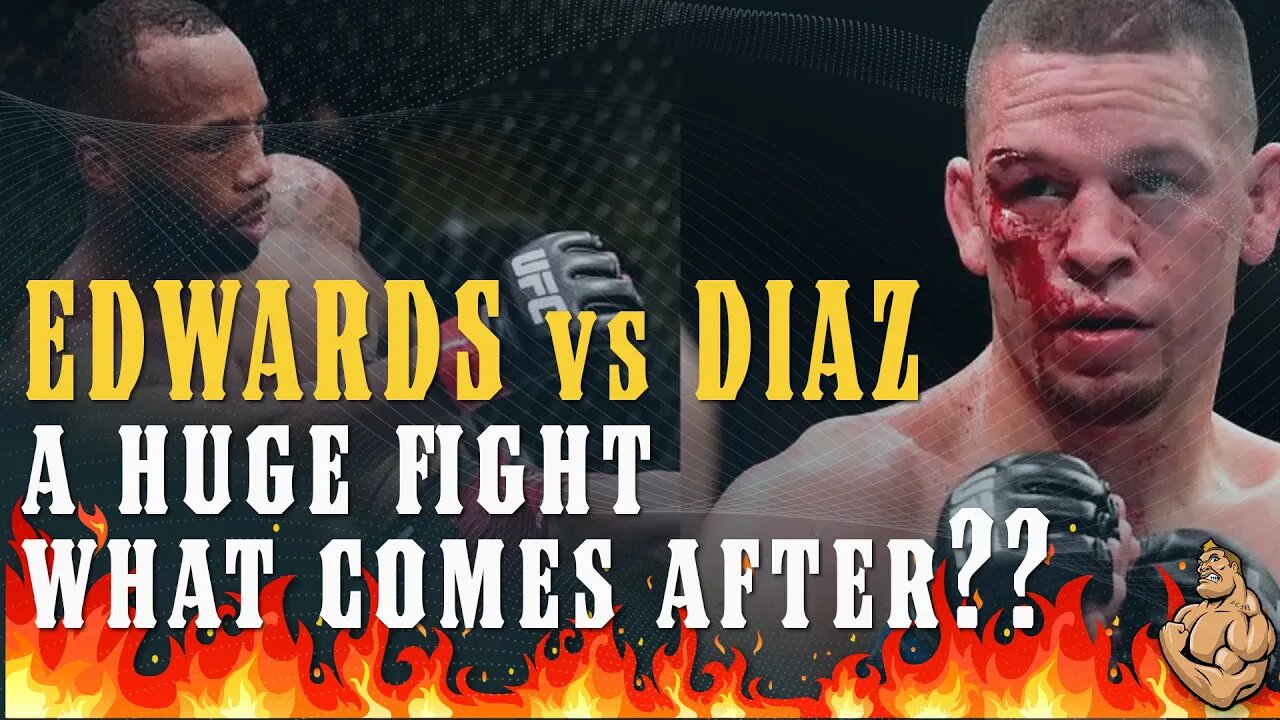 Edwards vs Diaz & WHO'S NEXT???