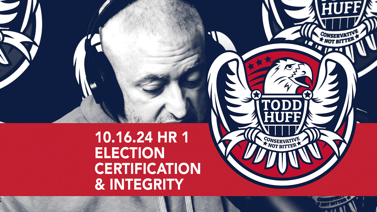 Election Certification & Integrity | Oct 16, 2024 | Hour 1