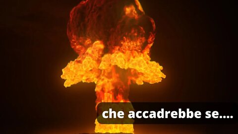 Cosa accadrebbe se esplodesse una bomba nucleare?