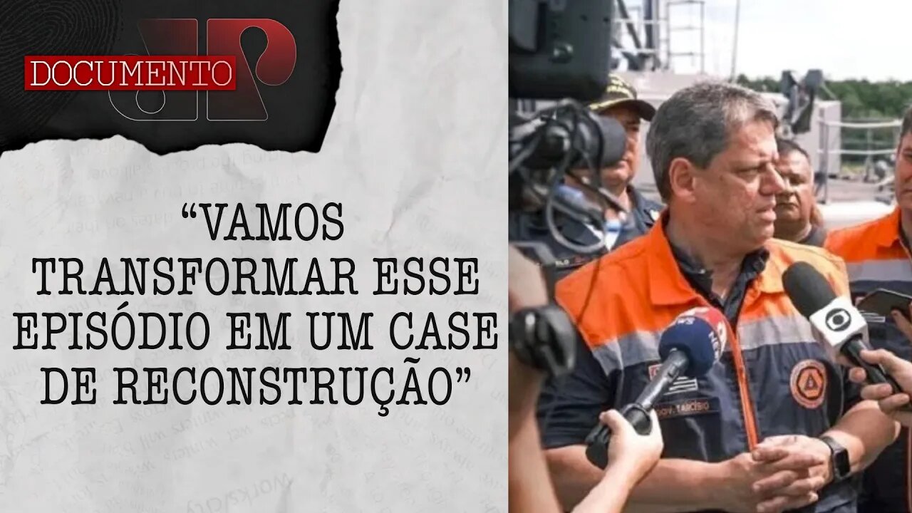 Como o governo de São Paulo está trabalhando para a recuperação do Litoral Norte? | DOCUMENTO JP