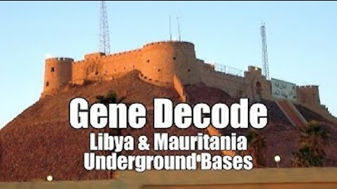 Gene Decode! Libya Underground Basis & Updates. B2T Show Feb 19, 2021 (IS)