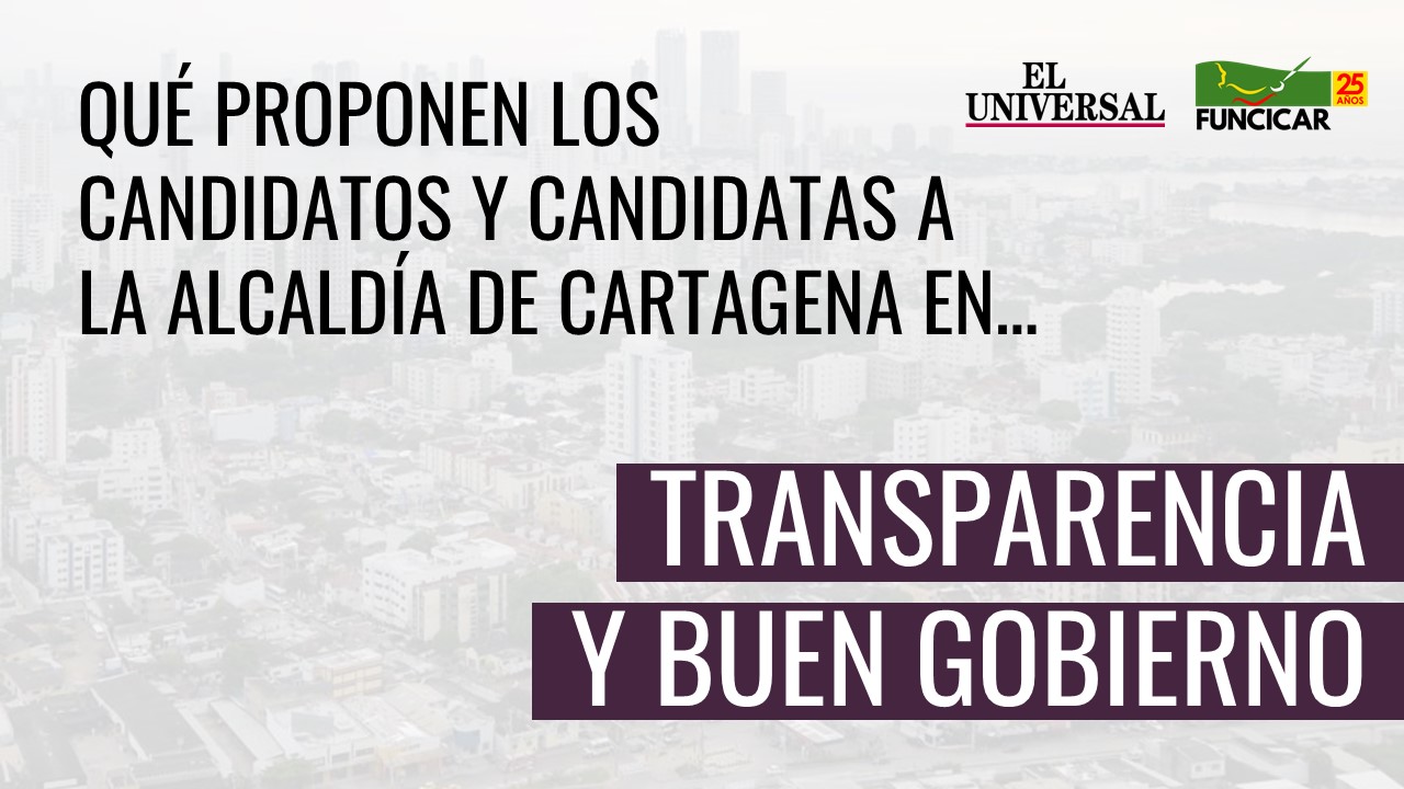 Conoce las propuestas de los candidatos frente a transparencia y buen gobierno