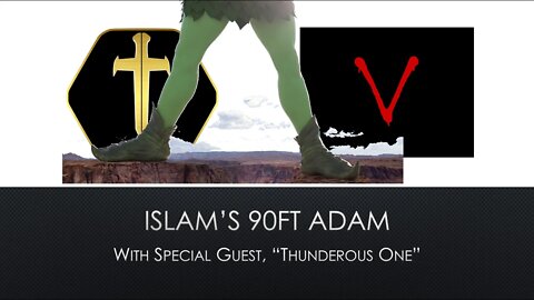 Islam's 90ft Tall Adam, with Thunderous One