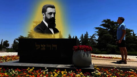 Theodor Herzl - Father of modern ISRAEL (and my Hero)