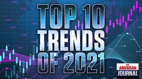 Top Ten Trends Of 2021