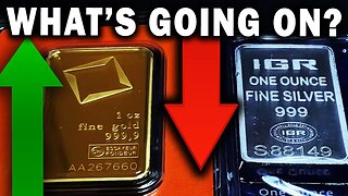 Gold Is Up! Silver Is Down! What's Going On?