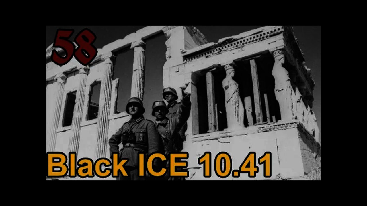 Hearts of Iron 3: Black ICE 10.41 - 58 Germany - Battle for Greece!