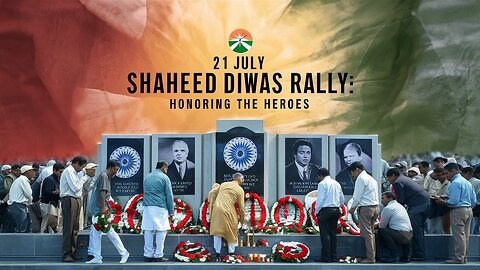 21 July Shaheed Diwas Rally: Honoring the Heroes