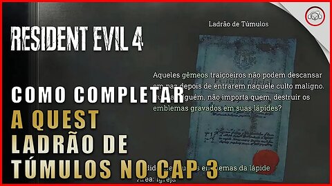 Resident Evil 4 Remake, Como resolver a quest Ladrão de Túmulos no cap 3 | Super-Dica