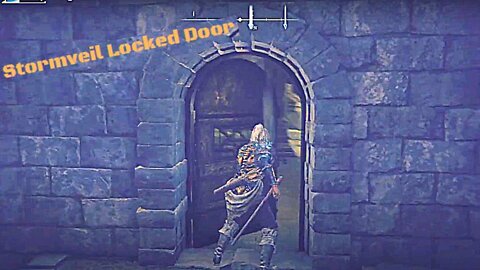 Opening Stormveil locked door Elden Ring