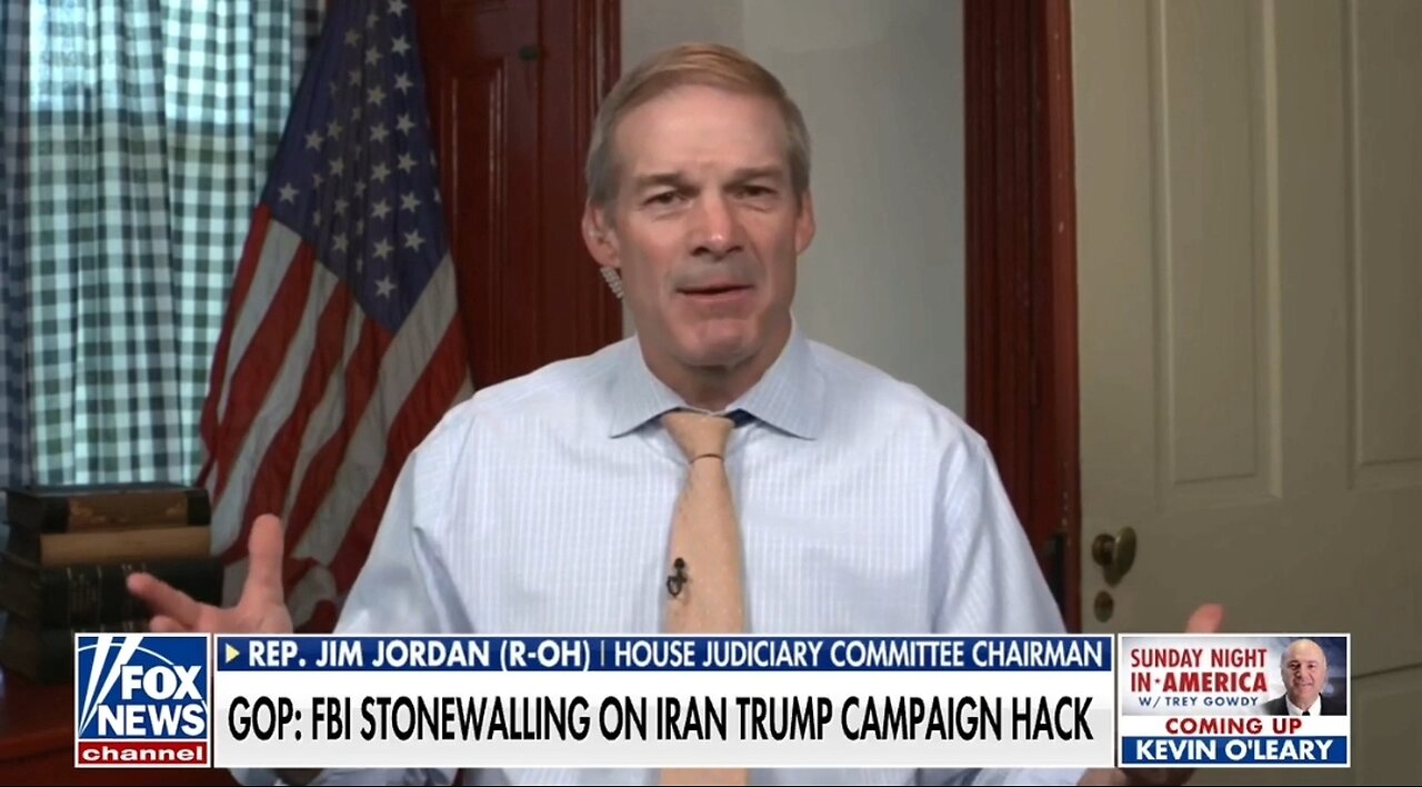 Rep Jim Jordan: FBI Refuses To Brief Us On Iran Trump Campaign Hack