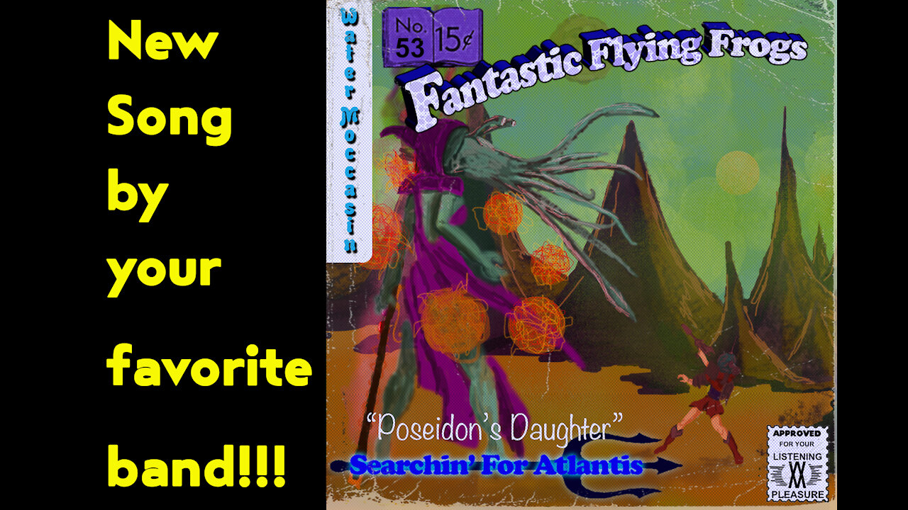 Poseidon's Daughter - The Fantastic Flying Frogs