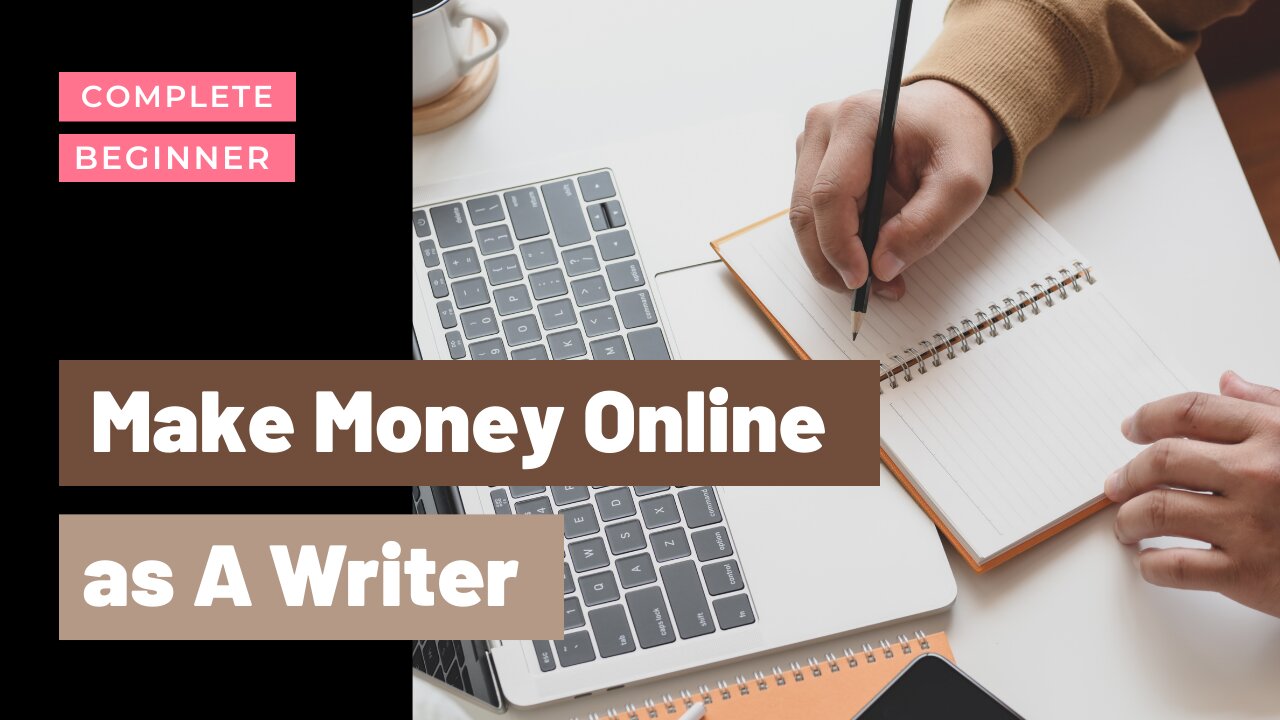 How to make money online as a writer and a complete beginner