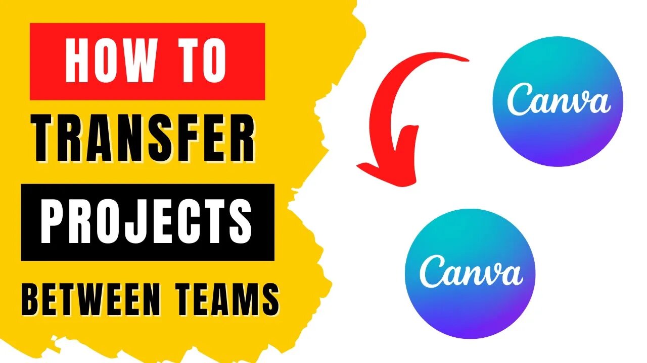 How to Transfer Canva Projects Between Different Team Accounts