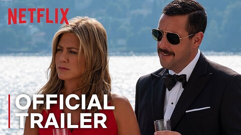 Murder Mystery Trailer Netflix Latest Update & Release Date