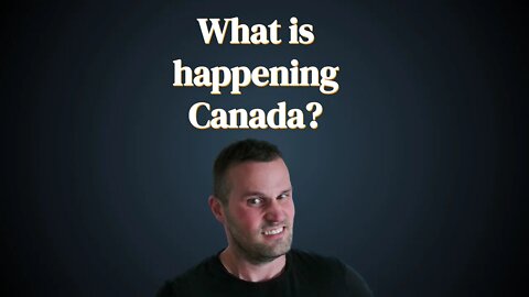 What is happening Canada?