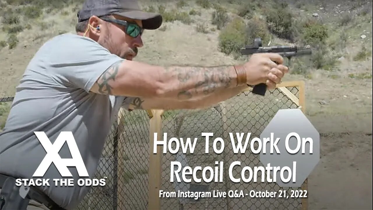 How to Work on Recoil Control in Both Live and Dry Fire