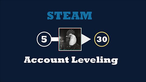 How to Level Up Your Steam Account for FREE