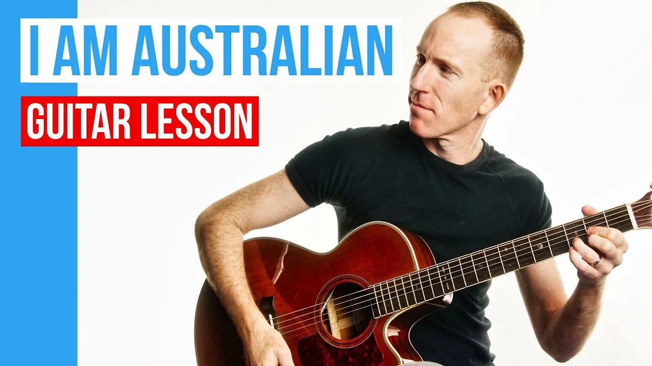 I Am Australian ★ Guitar Lesson Acoustic Tutorial [with PDF]