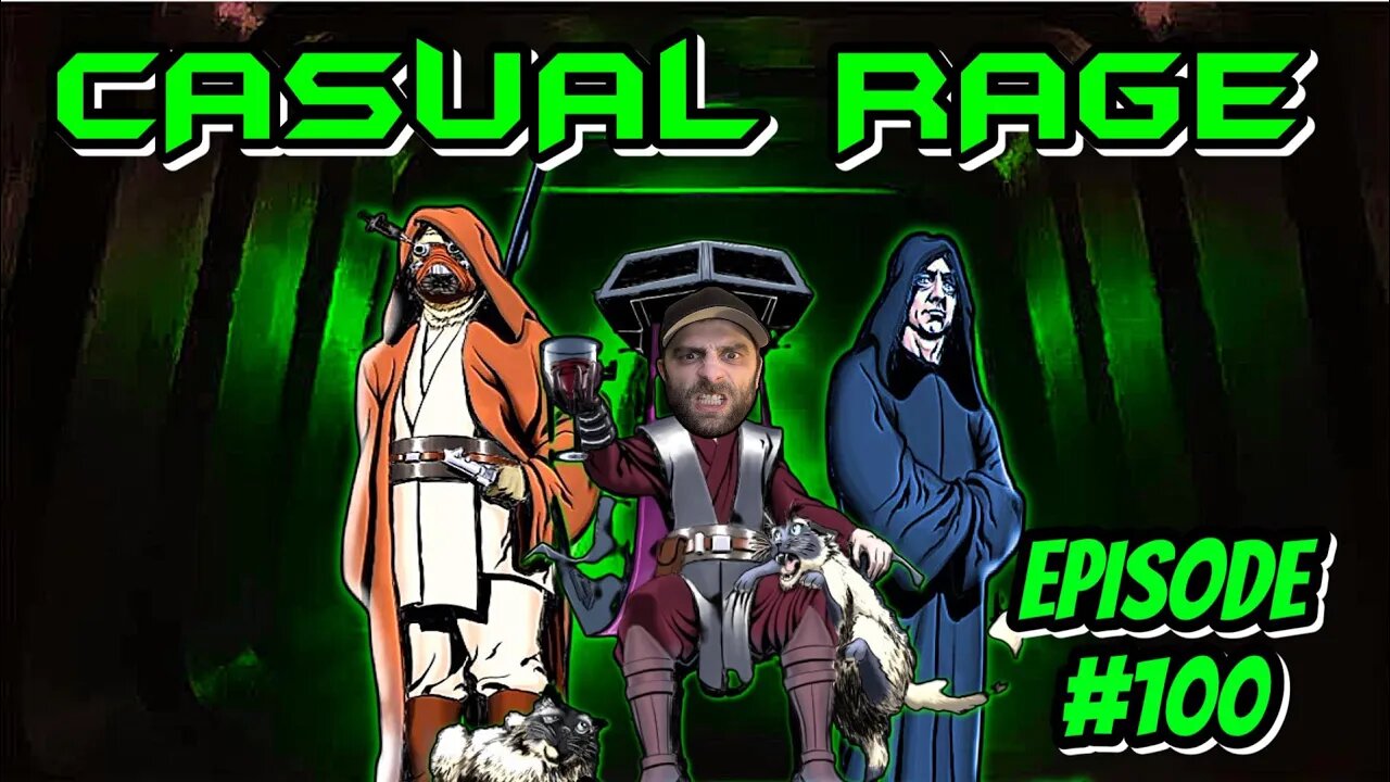 Casual Rage #100 - Andor Ep 6 Breakdown - Disney Star Wars Fans - Canceled Emojis - High Republic