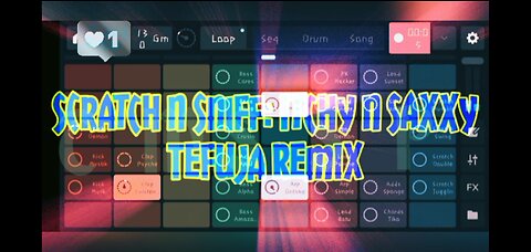 Scratch N Sniff: Itchy N Saxxy TeFuJa Remix