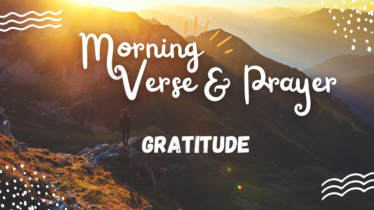 "Uplifting Morning Verses and Prayers: Embrace the Day Ahead"