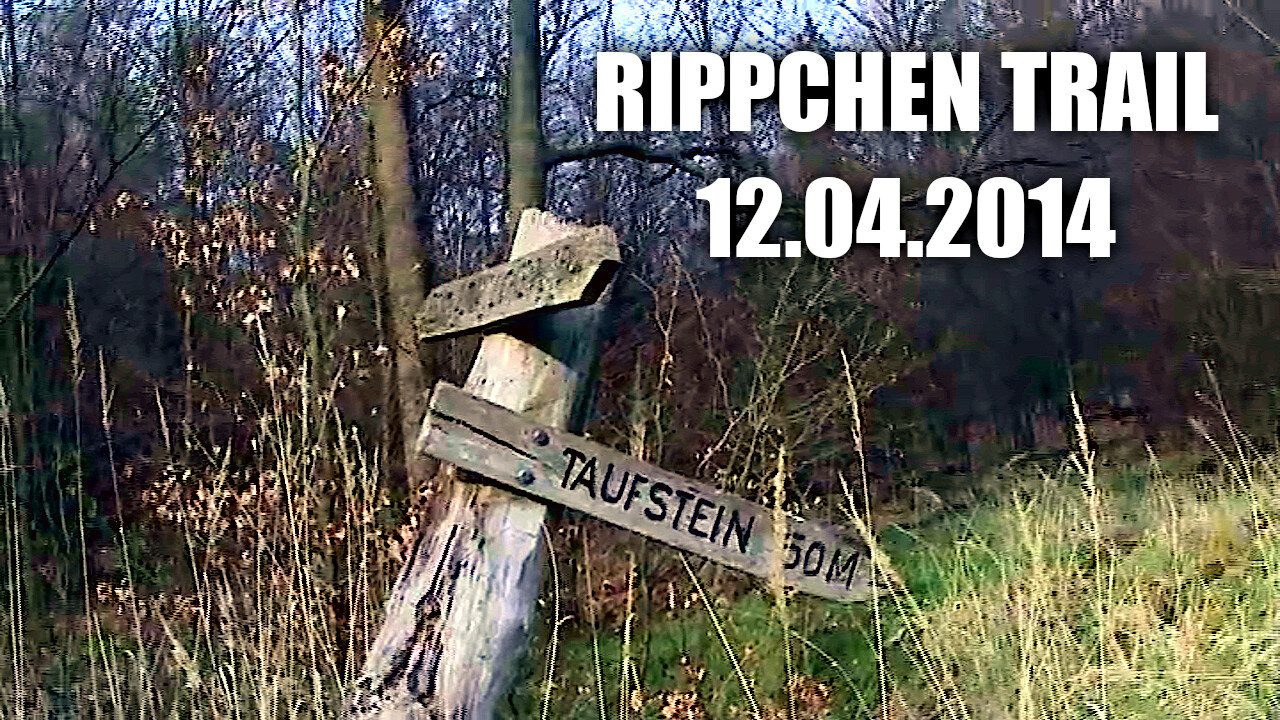 RIPPCHEN TRAIL - Tag- und Nachtwanderung (12.April 2014).