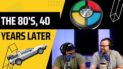 The 80's, 40 Years Later