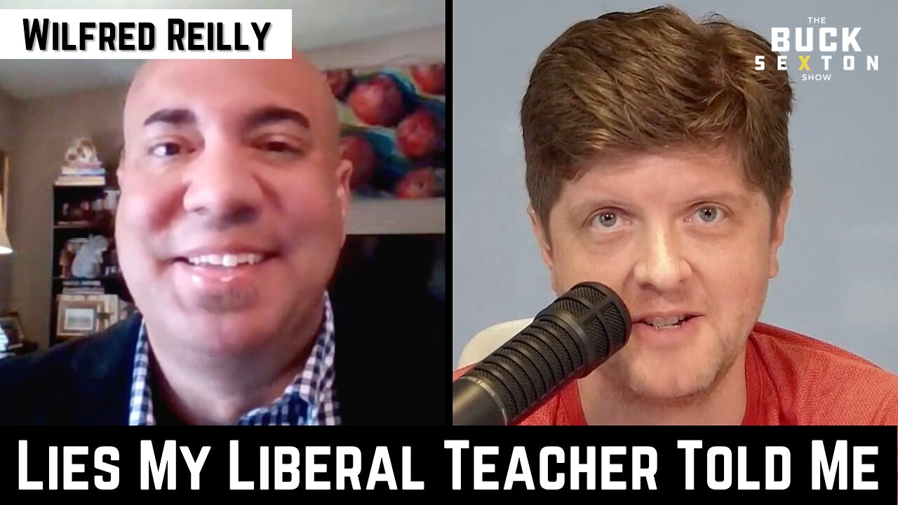 'Lies My Liberal Teacher Told Me' with Wilfred Reilly | The Buck Sexton Show