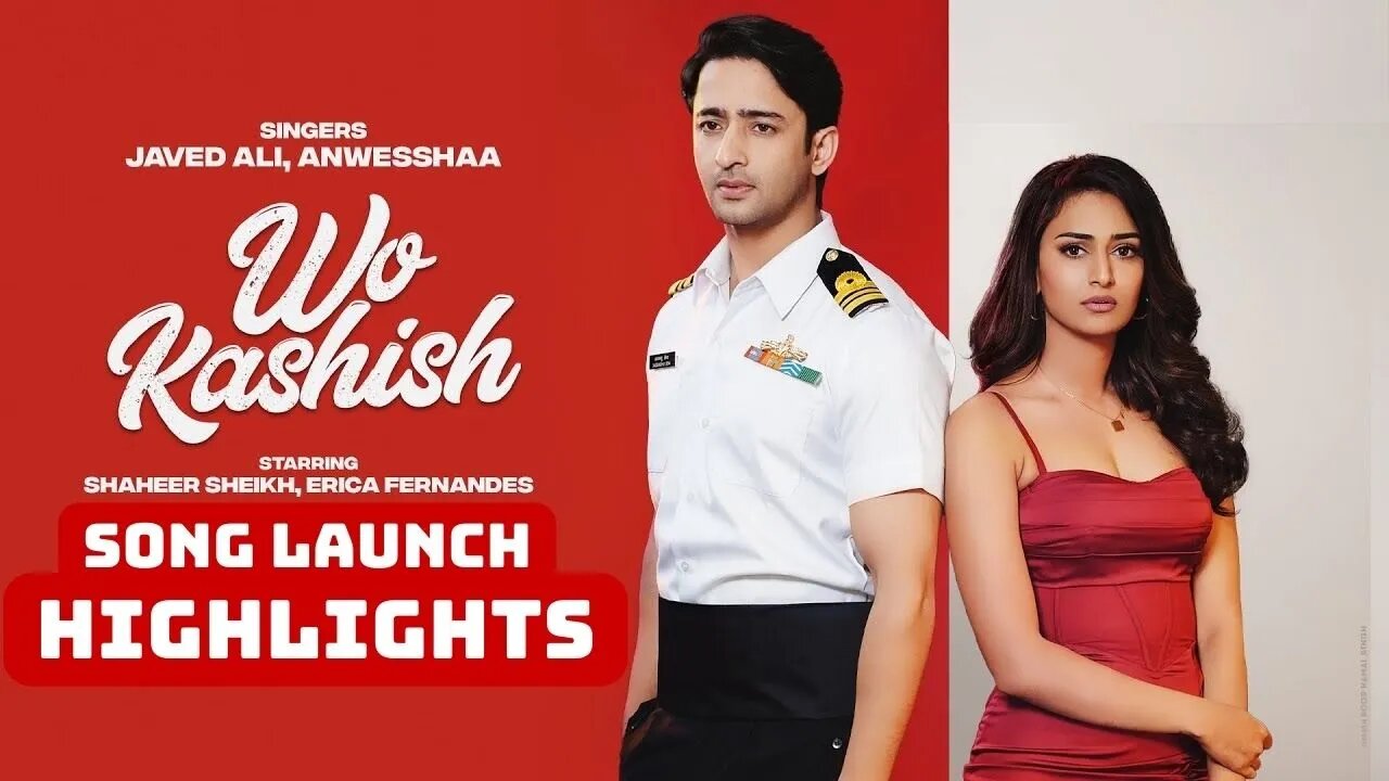 Highlights | Shaheer Sheikh & Erica Fernandes | Song Launch | Wo Kashish