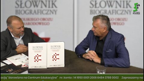 Dr Krzysztof Kawęcki: Obóz Narodowy - wszechstanowość i wszechpolskość widać w naszym Słown. Biogr.