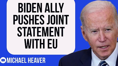 EU & Biden Ally Team Up AGAINST UK Plan