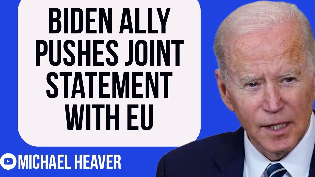 EU & Biden Ally Team Up AGAINST UK Plan