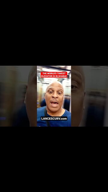 THE WORLD'S TINIEST ELEVATOR IS IN GHANA! | @LanceScurv