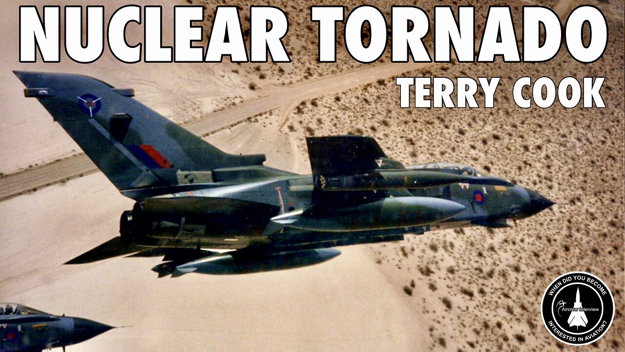 Flying the Nuclear Tornado GR1 | Terry Cook (In-Person Part 2)