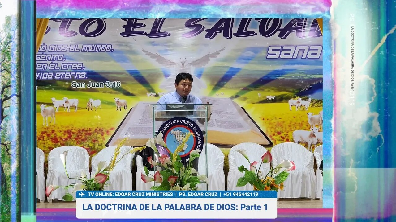 LA DOCTRINA DE LA PALABRA DE DIOS: Parte 1 - EDGAR CRUZ MINISTRIES