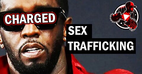 Diddy Charged with Sex Trafficking