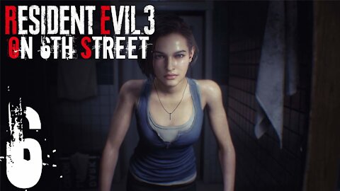 Resident Evil 3 on 6th Street Part 6